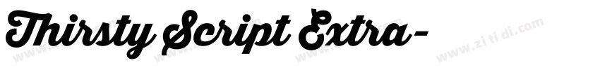 Thirsty Script Extra字体转换 Thirsty Script Extra字体转换